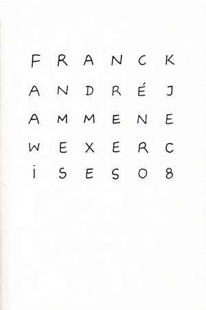 New Exercises de Franck André Jamme