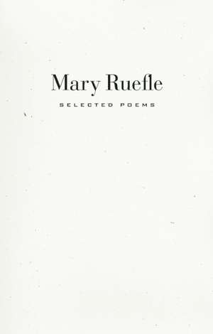 Selected Poems de Mary Ruefle