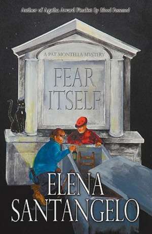 Fear Itself de Elena Santangelo