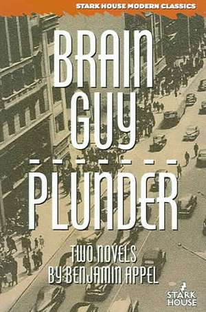 Brain Guy / Plunder de Benjamin Appel