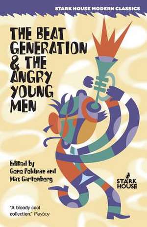 The Beat Generation & the Angry Young Men: A Volume Containing - Warrior's Heart Revealed, the Art of War, the Sayings of Wutzu, Tao Te Ching, the Book of Five R