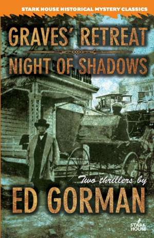 Graves' Retreat / Night of Shadows de Ed Gorman