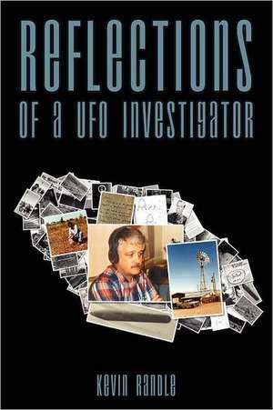 Reflections of a UFO Investigator: A Doctor's Experience with Practical Mediumship de Kevin D. Randle