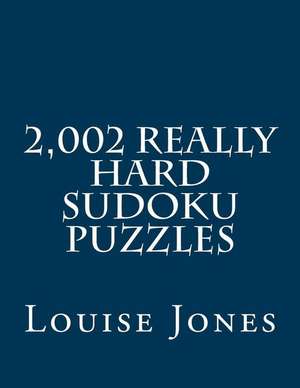 2,002 Really Hard Sudoku Puzzles