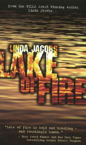 Lake of Fire de Linda Jacobs