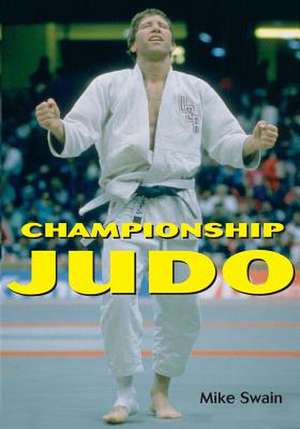 Championship Judo de Mike Swain