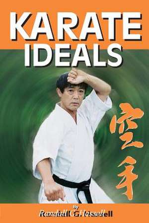 Karate Ideals de Hassell, Randall G.