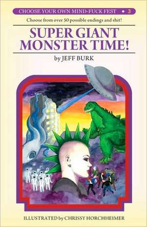 Super Giant Monster Time! de Jeff Burk