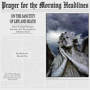 Prayer for the Morning Headlines de Daniel Berrigan