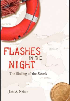 Flashes in the Night de Jack A. Nelson