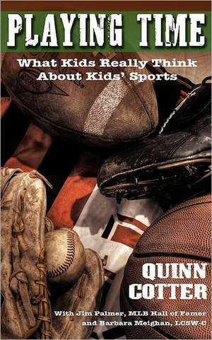 Playing Time de Quinn Cotter