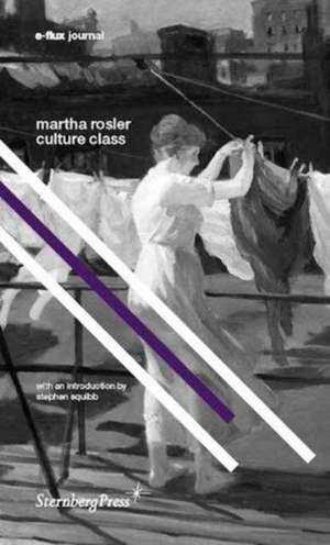 Culture Class de Martha Rosler