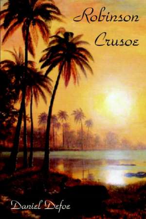 Robinson Crusoe de Daniel De Foe