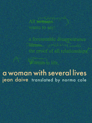 A Woman with Several Lives de Jean Daive