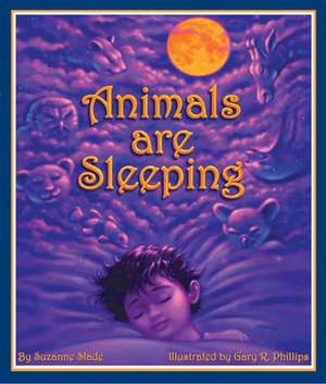 Animals Are Sleeping de Suzanne Slade