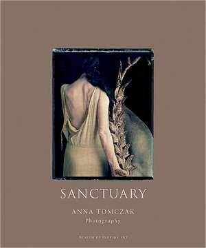 Sanctuary: Anna Tomczak Photography de Barbara Hitchcock