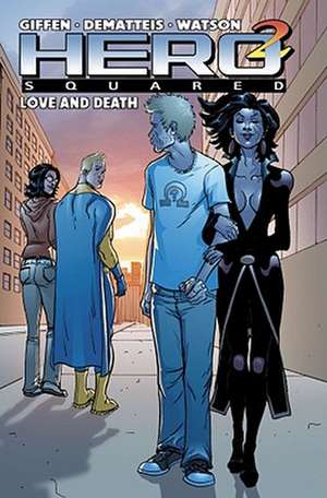Hero Squared, Vol. 3 de Keith Giffen
