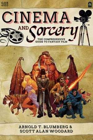 Cinema & Sorcery de Arnold T. Blumberg