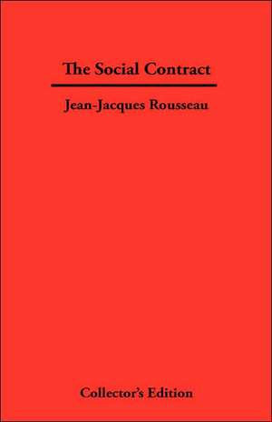 The Social Contract de Jean-Jacques Rousseau