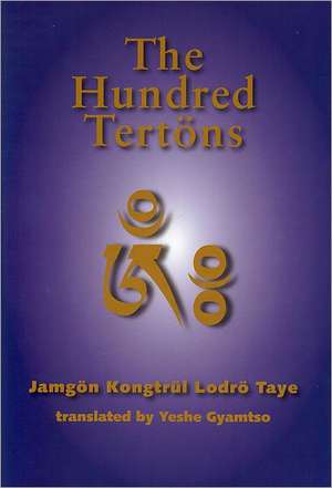 The Hundred Tertons de Jamgon Kongtrul Lodro Taye