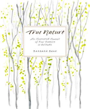 True Nature de Barbara Bash