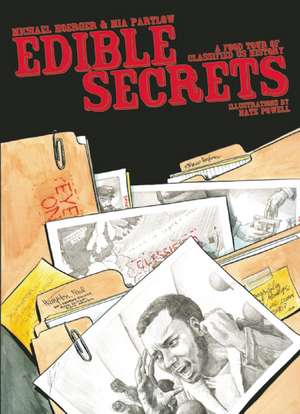 Edible Secrets: A Food Tour of Classified US History de Michael Hoerger