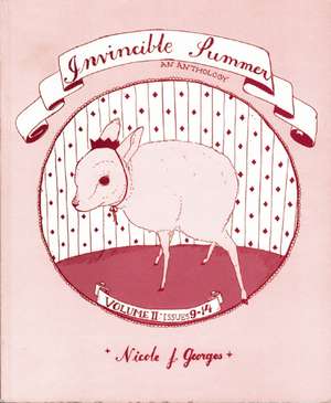 Invincible Summer: Issues 9-14 de Nicole J. Georges