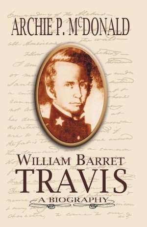 William Barrett Travis de Archie P. McDonald