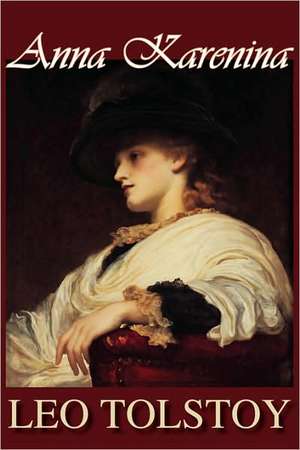 Anna Karenina de Leo Nikolayevich Tolstoy