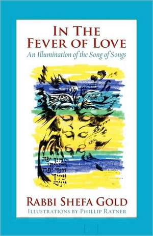 In the Fever of Love de Shefa Gold