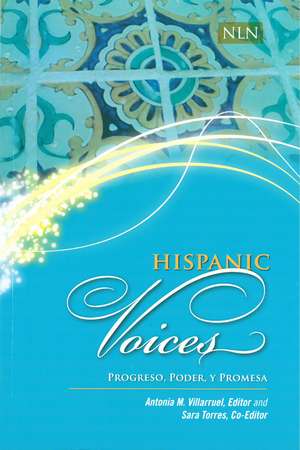 Hispanic Voices: Progreso, Poder, y Promesa de Antonia Villarruel