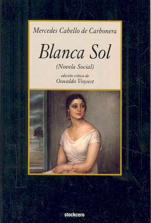 Blanca Sol de Mercedes Cabello De Carbonera