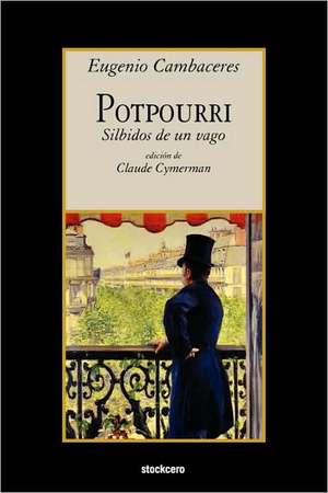 Potpourri de Eugenio Cambaceres