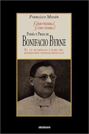 Poesia y Prosa de Bonifacio Byrne de Bonifacio Byrne