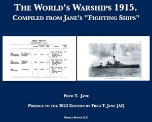 The World's Warships 1915 de Fred T Jane