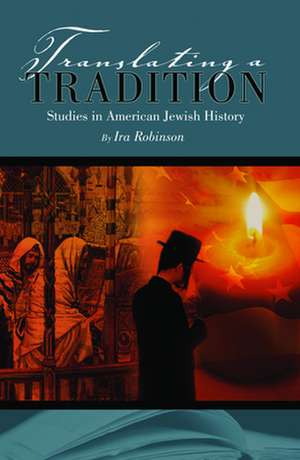 Translating a Tradition de Ira Robinson