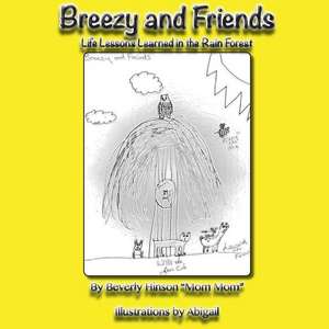 Breezy and Friends de Beverly Hinson