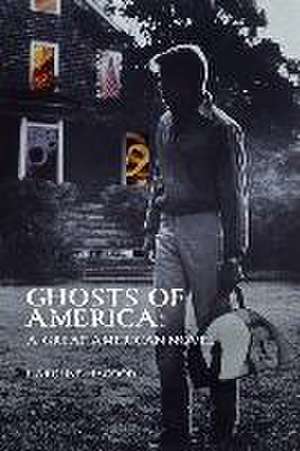 Ghosts of America de Caroline Hagood