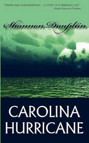 Carolina Hurricane de Shannon Dauphin