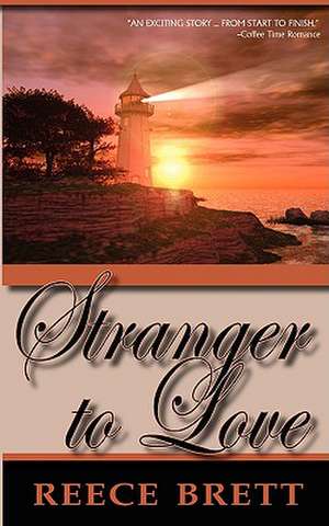 Stranger to Love de Reece Brett