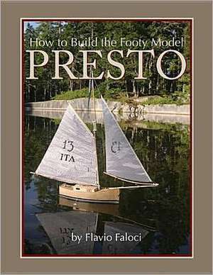 How to Build the Footy Model Presto de Flavio Faloci