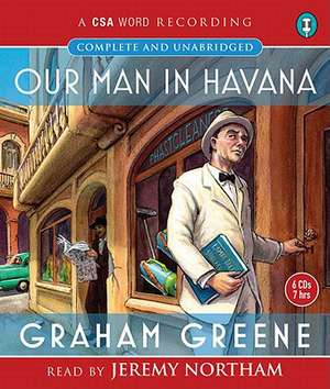 Our Man in Havana de Graham Greene