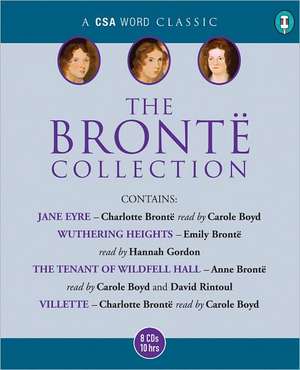 The Bronte Collection: Jane Eyre/Wuthering Heights/The Tenant of Wildfell Hall/Villette de Charlotte Bronte