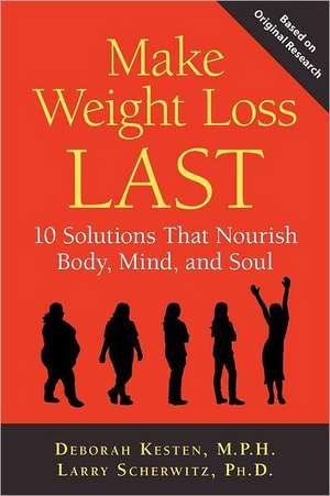 Make Weight Loss Last de Deborah Kesten