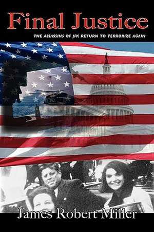 Final Justice de James Robert Miller