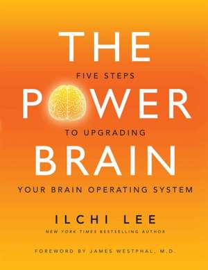 The Power Brain de Ilchi Lee