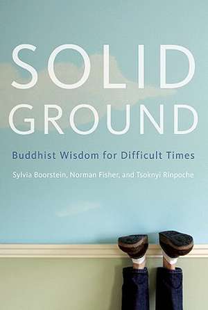 Solid Ground: Buddhist Wisdom for Difficult Times de Sylvia Boorstein