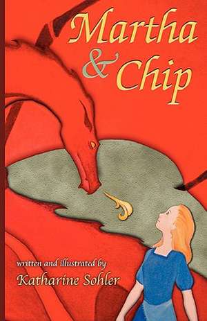 Martha & Chip de Katharine Sohler