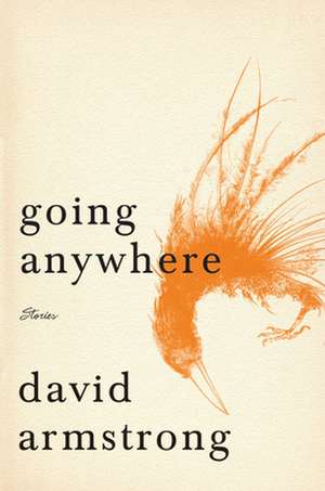 Going Anywhere de David Armstrong