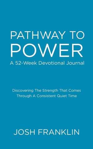 Pathway to Power de Josh Franklin